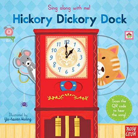 Sing Along With Me! Hickory Dickory Dock - Yu-hsuan Huang [KSIĄŻKA]