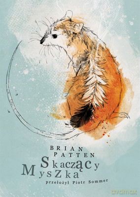 Skaczący Myszka - Brian Patten [KSIĄŻKA]
