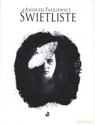 Świetliste - Andrzej Falkiewicz [KSIĄŻKA]