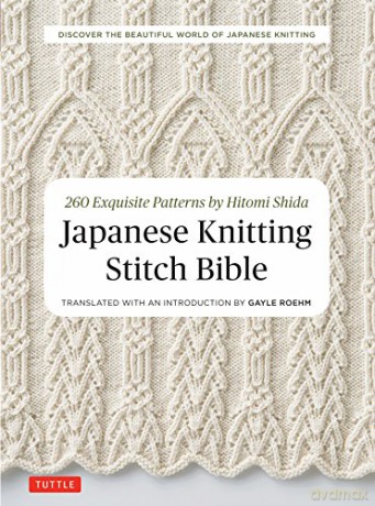 JAPANESE KNITTING STITCH BIBLE [BOOK]