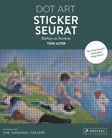 Sticker Seurat: Bathers at Asnieres Dot Art - Yoni Alter [KSIĄŻKA]