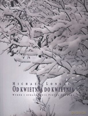 Od Kwietnia Do Kwietnia - Michael Longley [KSIĄŻKA]