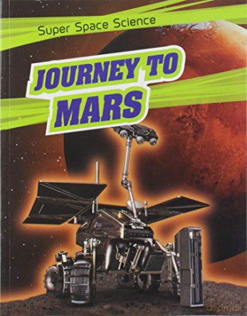 Super Space Science: Journey to Mars - David Hawksett [KSIĄŻKA]