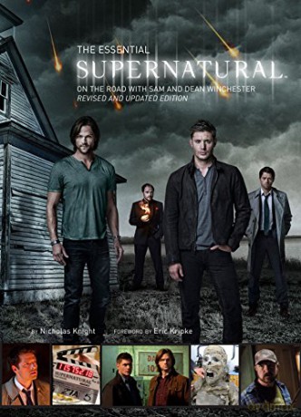 Supernatural - The Essential Supernatural Updated Edition: On the Road with Sam and Dean Winchester - Nicholas Knight [KSIĄŻKA]