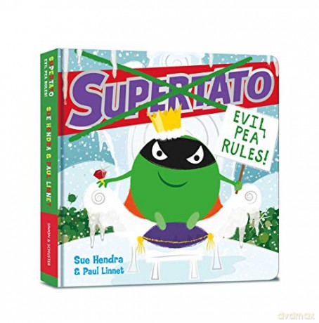 Supertato: Evil Pea Rules - Sue Hendra [KSIĄŻKA]