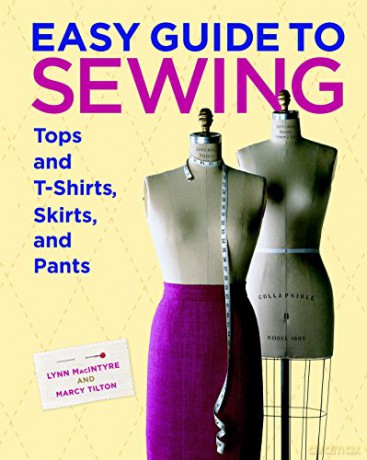 Taunton Press Easy Guide to Sewing Tops and T-Shirts, Skirts, and Pants - Marcy Tilton [KSIĄŻKA]