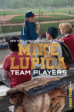 Team Players Home Team - Mike Lupica [KSIĄŻKA]