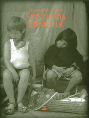 Rezydencja Surykatek - Marta Podgórnik [KSIĄŻKA]