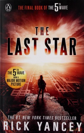 The 5th Wave: The Last Star Book 3: Rick Yancey - Rick Yancey [KSIĄŻKA]