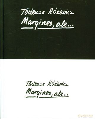 Margines, Ale... - Tadeusz Różewicz [KSIĄŻKA]