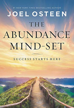 The Abundance Mind-Set: Success Starts Here - Joel Osteen [KSIĄŻKA]