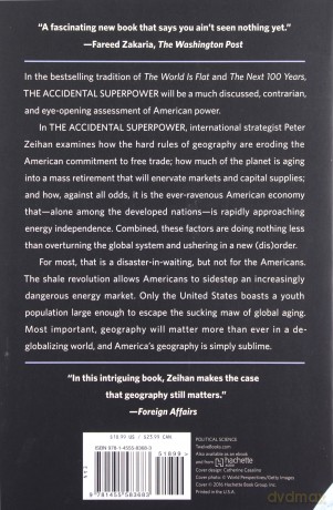 The Accidental Superpower: The Next Generation of American Preeminence and the Coming Global Disaster - Peter Zeihan [KSIĄŻKA]