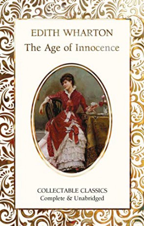 The Age of Innocence Flame Tree Collectable Classics - Edith Wharton [KSIĄŻKA]