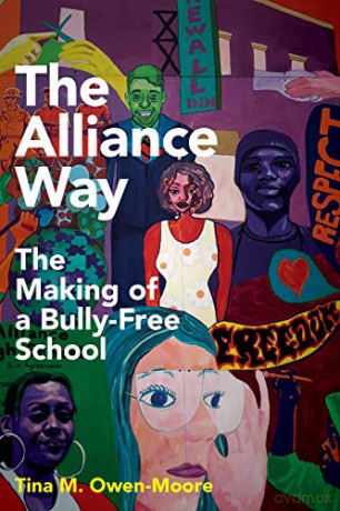 The Alliance Way: The Making of a Bully-Free School [KSIĄŻKA]