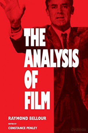 The Analysis of Film - Raymond Bellour [KSIĄŻKA]