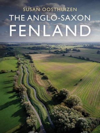 The Anglo-Saxon Fenland Windgather - Susan Oosthuizen [KSIĄŻKA]