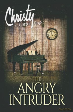 The Angry Intruder: 3 Christy of Cutter Gap - Catherine Marshall [KSIĄŻKA]