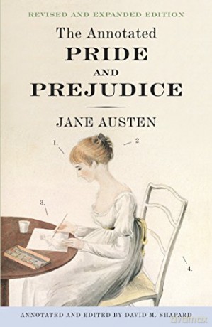 The Annotated Pride and Prejudice - Jane Austen [KSIĄŻKA]