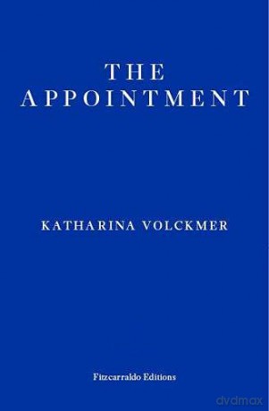 The Appointment - Katharina Volckmer [KSIĄŻKA]