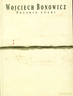 Polskie Znaki - Wojciech Bonowicz [KSIĄŻKA]