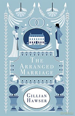 The Arranged Marriage - Gillian Hawser [KSIĄŻKA]