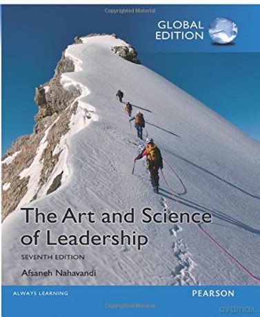 The Art and Science of Leadership, Global Edition - Afsaneh Nahavandi [KSIĄŻKA]