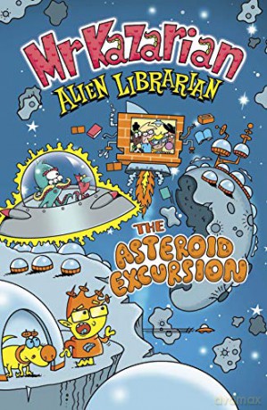 The Asteroid Excursion Mr Kazarian, Alien Librarian - Steve Foxe [KSIĄŻKA]