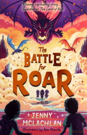 The Battle for Roar: new for 2021 - the final book in the bestselling children's fantasy ROAR series!: Book 3 The Land of Roar series - Jenny McLachlan [KSIĄŻKA]