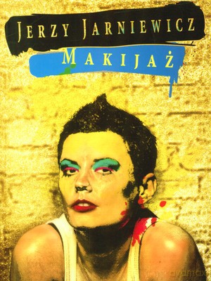 Makijaż - Jerzy Jarniewicz [KSIĄŻKA]