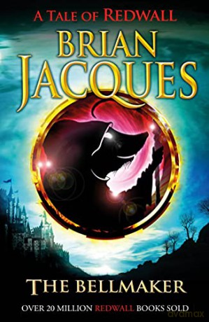 The Bellmaker: Brian Jacques Redwall - Brian Jacques [KSIĄŻKA]