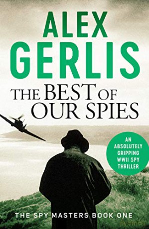 The Best of Our Spies Spy Masters: 1 - Alex Gerlis [KSIĄŻKA]