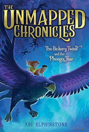 The Bickery Twins and the Phoenix Tear, 2 Unmapped Chronicles - Abi Elphinstone [KSIĄŻKA]