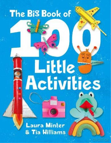 The Big Book of 100 Little Activities - Laura Minter [KSIĄŻKA]