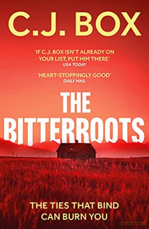 The Bitterroots - C.J. Box [KSIĄŻKA]