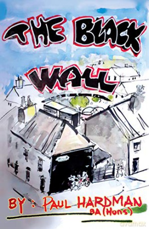 The Black Wall - Paul Hardman [KSIĄŻKA]