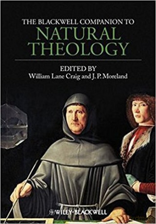 The Blackwell Companion to Natural Theology [KSIĄŻKA]