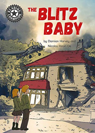 The Blitz Baby: Independent Reading 15 Reading Champion - Damian Harvey [KSIĄŻKA]