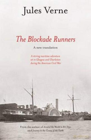 The Blockade Runners New Translation - Jules Verne [KSIĄŻKA]