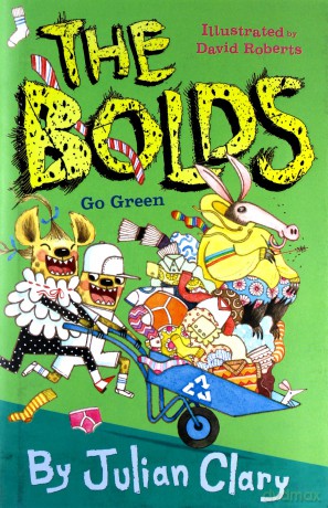 The Bolds Go Green The Bolds, 6 - Julian Clary [KSIĄŻKA]