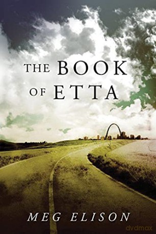 The Book of Etta: 2 The Road to Nowhere, 2 - Meg Elison [KSIĄŻKA]
