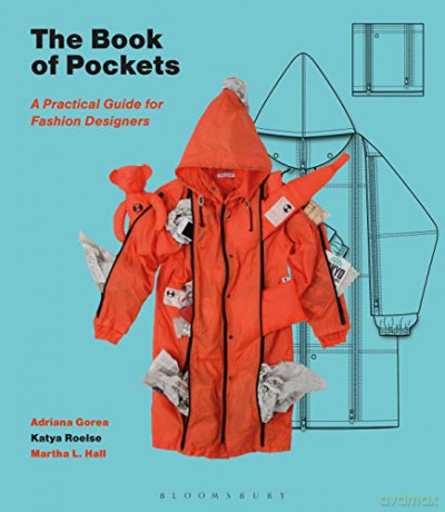 The Book of Pockets: A Practical Guide for Fashion Designers - Adriana Gorea [KSIĄŻKA]