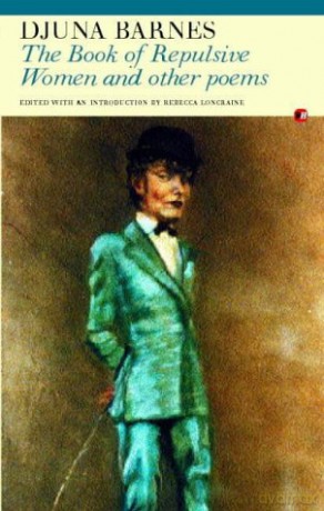 The Book of Repulsive Women and other poems - Djuna Barnes [KSIĄŻKA]