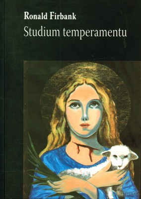 Studium Temperamentu - Ronald Firbank [KSIĄŻKA]