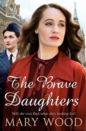 The Brave Daughters The Girls Who Went To War - Mary Wood [KSIĄŻKA]