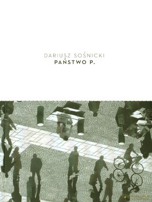 Państwo P. - Dariusz Sośnicki [KSIĄŻKA]