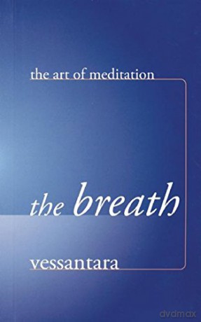 The Breath Art of Meditation - Vessantara [KSIĄŻKA]