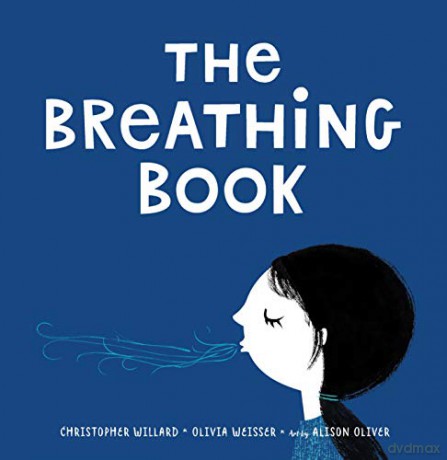 The Breathing Book - Christopher Willard [KSIĄŻKA]