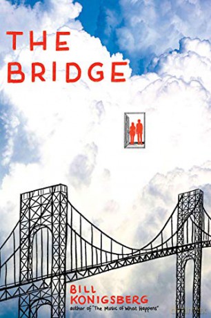 The Bridge - Bill Konigsberg [KSIĄŻKA]