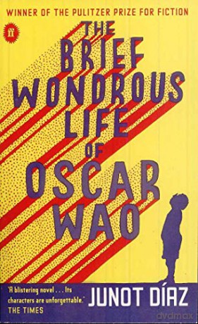 The Brief Wondrous Life of Oscar Wao: J. Diaz - Junot Diaz [KSIĄŻKA]