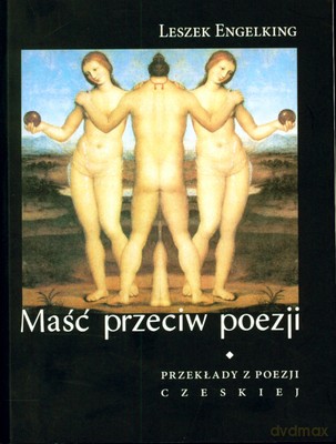 Maść Przeciw Poezji - Leszek Engelking [KSIĄŻKA]